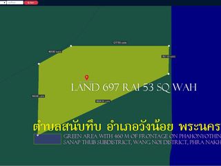 ขายที่ดิน 697ไร่ หน้ากว้าง 460ม. ถนนพหลโยธิ อ.วังน้อย